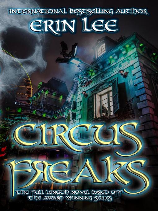 Title details for Circus Freaks by Erin Lee - Wait list